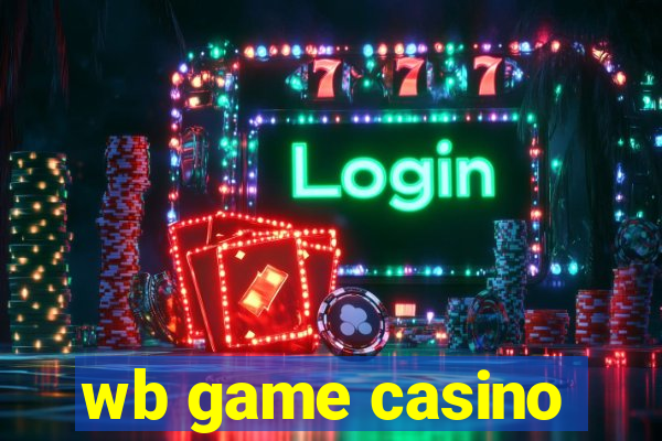 wb game casino